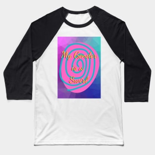 My Gender is a Swirl Baseball T-Shirt